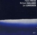 Paolo Fresu, Richard Galiano, Jan Lundgren. yH5BAEAAAAALAAAAAABAAEAAAIBRAA7 - Paolo Fresu, Richard Galiano, Jan Lundgren.