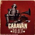 Caravan Palace yH5BAEAAAAALAAAAAABAAEAAAIBRAA7 - Caravan Palace