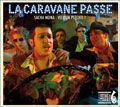 la caravane passe