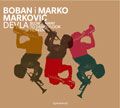 Boban i Marko Markovic Orkestar yH5BAEAAAAALAAAAAABAAEAAAIBRAA7 - Boban i Marko Markovic Orkestar