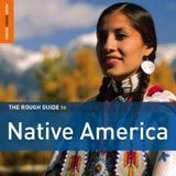 The Rough Guide to Native America yH5BAEAAAAALAAAAAABAAEAAAIBRAA7 - The Rough Guide to Native America
