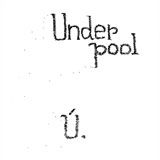 Underpool U