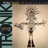 Toni Saigi TRONIK yH5BAEAAAAALAAAAAABAAEAAAIBRAA7 - Toni Saigi TRONIK