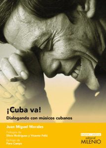 El fotógrafo Juan Miguel Morales publica ¡Cuba va! Dialogando con músicos cubanos yH5BAEAAAAALAAAAAABAAEAAAIBRAA7 - El fotógrafo Juan Miguel Morales publica ¡Cuba va! Dialogando con músicos cubanos
