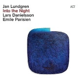 Jan Lundgren, Lars Danielsson, Emile Parisien. yH5BAEAAAAALAAAAAABAAEAAAIBRAA7 - Jan Lundgren, Lars Danielsson, Emile Parisien.