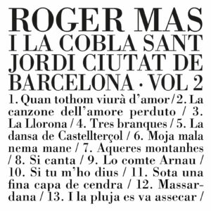 Roger Mas i la Cobla Sant Jordi Ciutat de Barcelona Vol. 2 yH5BAEAAAAALAAAAAABAAEAAAIBRAA7 - Roger Mas i la Cobla Sant Jordi Ciutat de Barcelona Vol. 2